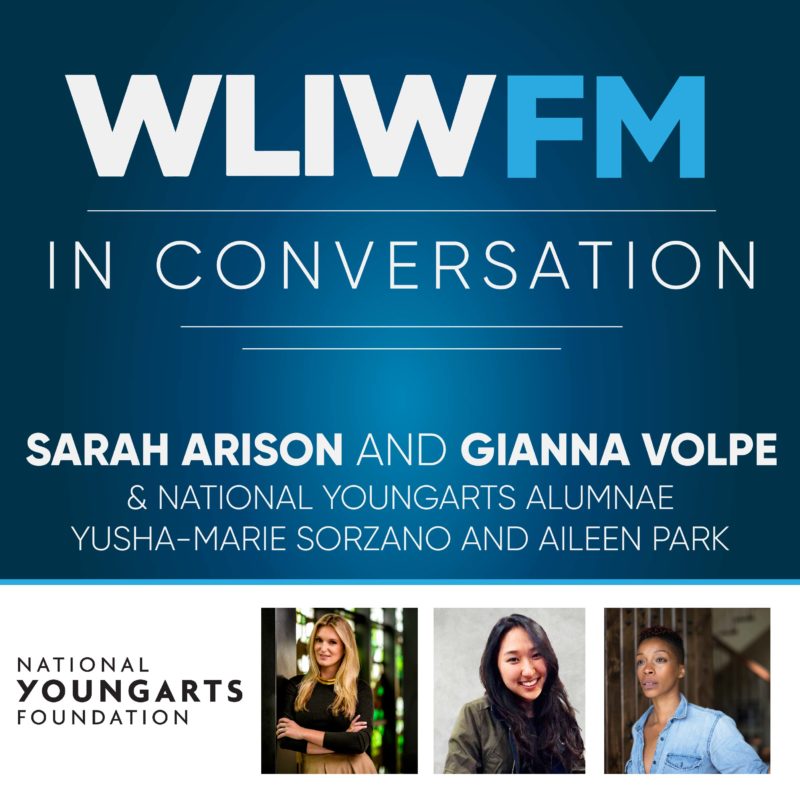Sharable of WLIWFM In Conversation with Sarah Arison, Gianna Volpe, Yusha-Marie Sorzano, Aileen Park