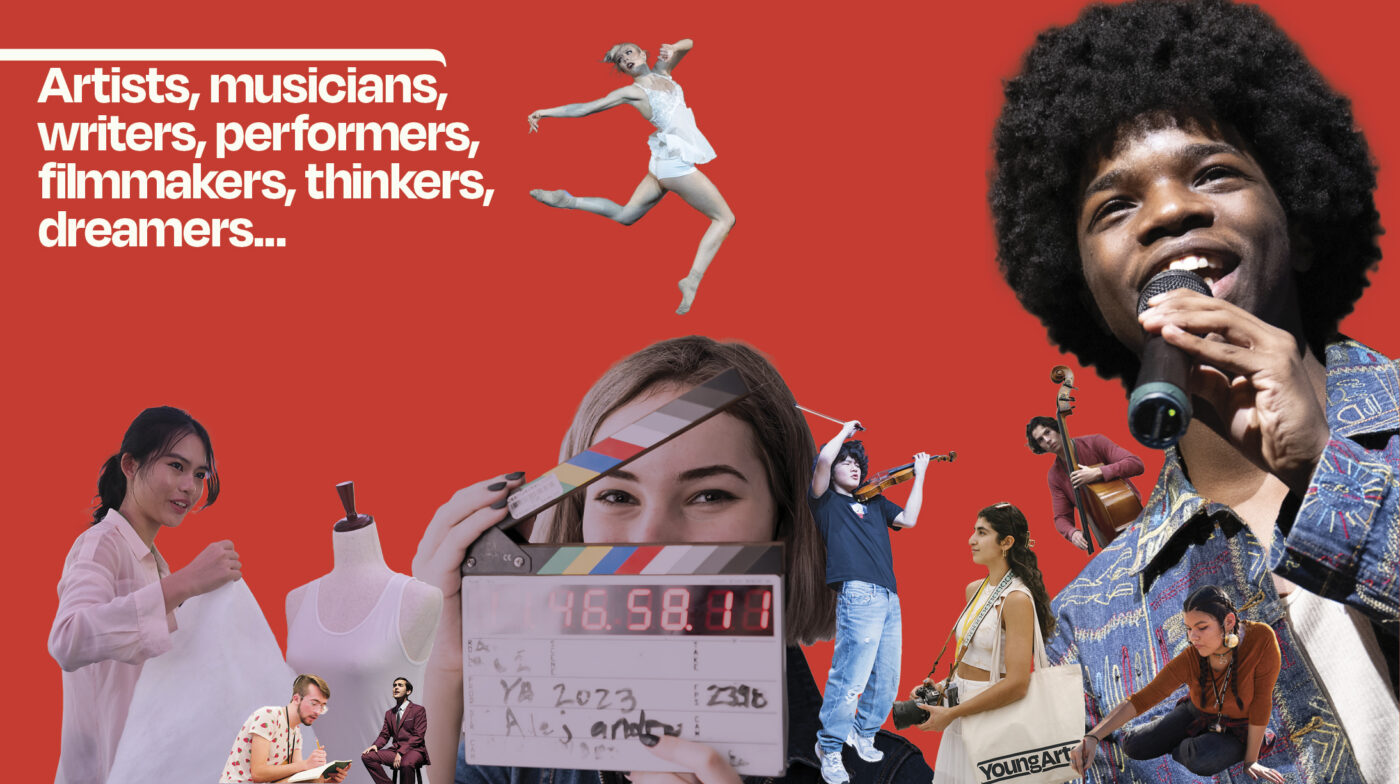 Red background with image cutouts of young artists. Text reads: "Artists, musicians, writers, performers, filmmakers, thinkers, dreamers..."